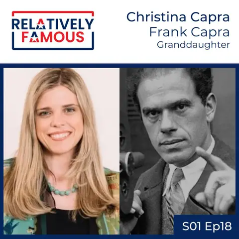 Episode 18 – Christina Capra (Frank Capra – Daughter)