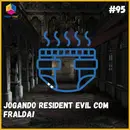 Resident Evil Village | Jogando de Fralda - S07E95