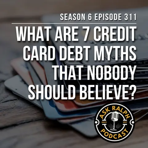 What are 7 credit card debt myths that nobody should believe?