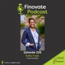 EP 226: Kelly Fryer, Fintech Sandbox
