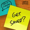 Why Do Christians Get Saved?