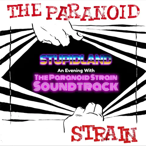 Stupid Land: An Evening with the Paranoid Strain Soundtrack