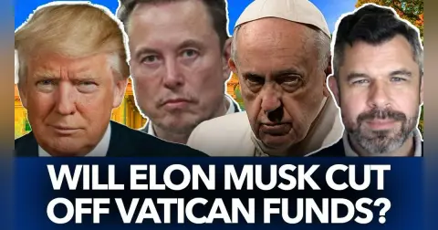 1173: Will Elon Musk Cut Off Vatican Funds? – Dr. Taylor Marshall Podcast