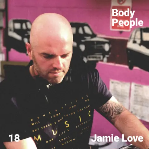 Body People 18 — Jamie Love
