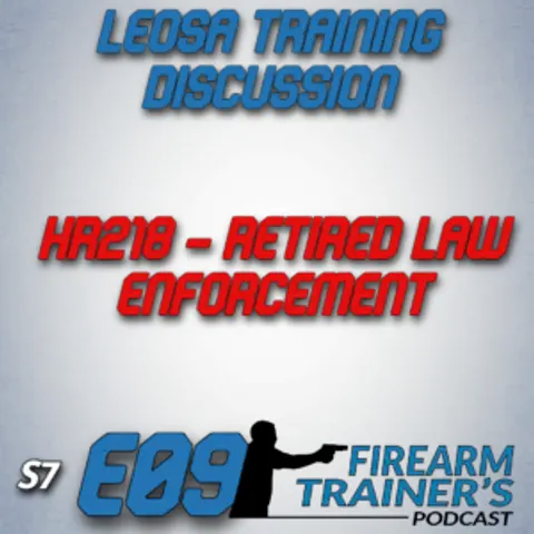 S7E09 LEOSA Training Discussion