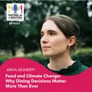 337: Food and Climate Change: Why Dining Decisions Matter More Than Ever