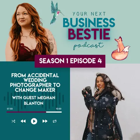 From Accidental Wedding Photographer to Change Maker with Meghan Blanton