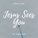 Jesus Sees You