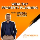 Episode 001: Smart Investing – Maximizing Wealth Through Property and Financial Planning