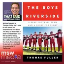 The Boys of Riverside: A Deaf Football Team and a Quest for Glory by Thomas Fuller