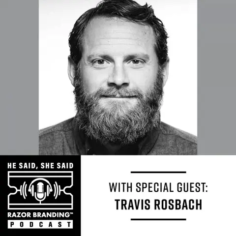 Entrepreneurial Branding with Travis Rosbach