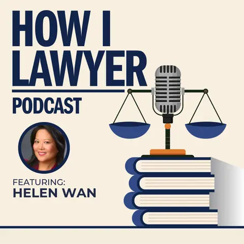 #085: Helen Wan - Media Lawyer Turned Novelist, Author of The Partner Track (Now a Netflix Series)