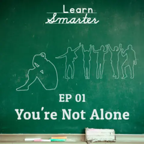 Ep 01: You’re Not Alone