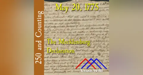 May 20, 1775: The Mecklenburg Declaration
