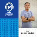V srcu športa: Roman Kejžar