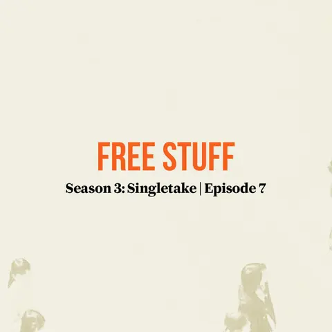 Singletake: Free stuff