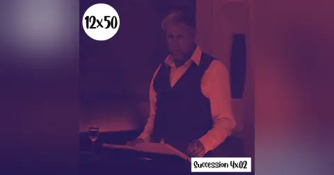 s12e50: En la sala rosa – Succession 4×02