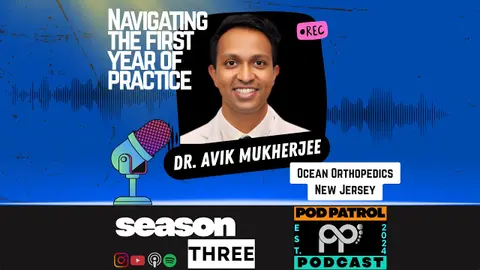 S3.E16 - First Jobs, First Cases, First Complications with Dr. Avik Mukherjee, DPM