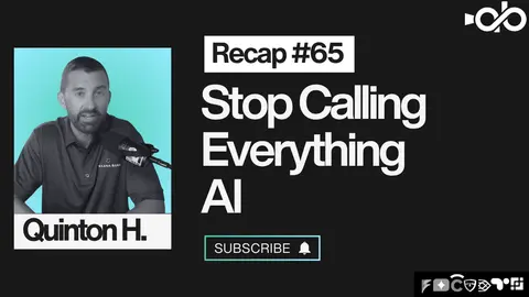 Stop Calling Everything AI ft. Quinton Harris