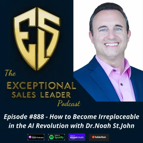 How to Become Irreplaceable in the AI Revolution with Dr.Noah St.John