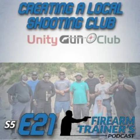 S5E21 Creating A Local Shooting Club
