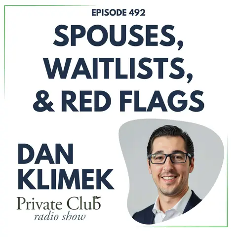 492: Spouses, Waitlists, & Red Flags w/ Dan Klimek