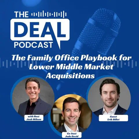 The Family Office Playbook for Lower Middle Market Acquisitions — Erik Billet