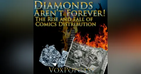 e354. Diamonds Aren’t Forever: The Rise and Fall of Comics Distribution