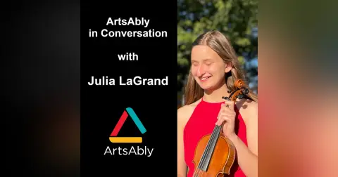 Episode 26: ArtsAbly in Conversation with Julia LaGrand