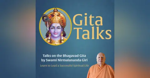 Gita Talk 12–Our Responsibility for Our Actions