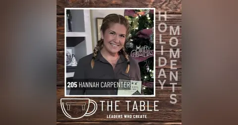 205 Creating Holiday Magic with Hannah Carpenter | Art, Inspiration, and the Creative Process