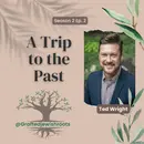 A Trip to the Past