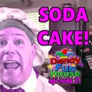 Let’s Make SODA CAKE! – Dandy Fun House epi-soda 21