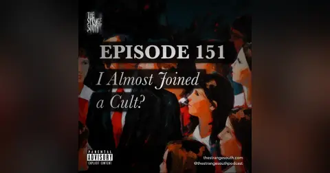 Episode 151: I Almost Joined a Cult?