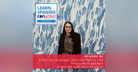 Effective Language Learning Habits and Venezuelan Spanish (Interview with Mari Polyglot) ♫ 59