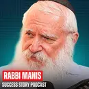Rabbi Manis Friedman - Author & Dean of Bais Chana Institute | YouTube's Most Popular Rabbi Says You're Doing Religion Completely Wrong
