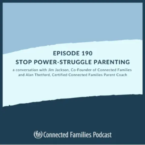 Stop Power-Struggle Parenting