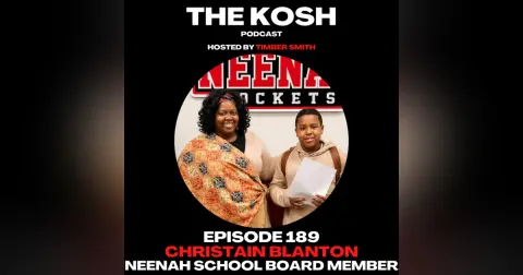 Episode 189: Christian Blanton - Neenah School Board Member