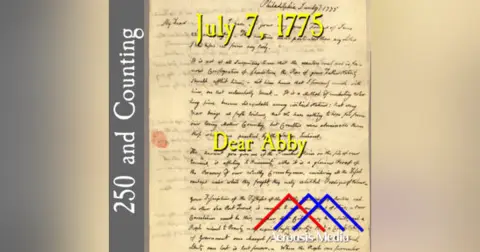 July 7, 1775 (no, really): Dear Abby