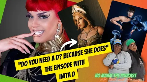 Do you need a D? Because she does!: The Episode with Inita D