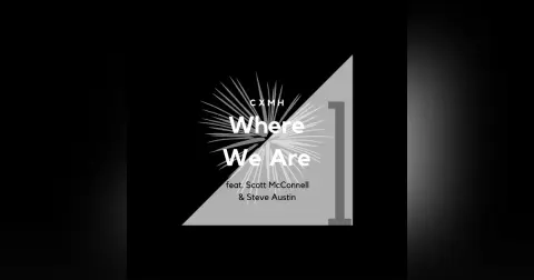 1 - Where We Are (feat. Scott McConnell)