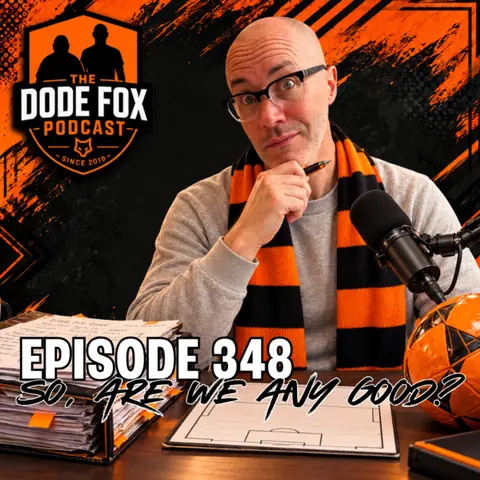 Episode 348 - So, Are We Any Good?