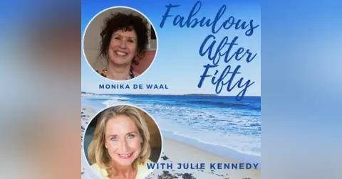 FABULOUS AFTER FIFTY! EPISODE 64 –  MONIKA DE WAAL  – PHD after FIFTY and Third Culture Kids