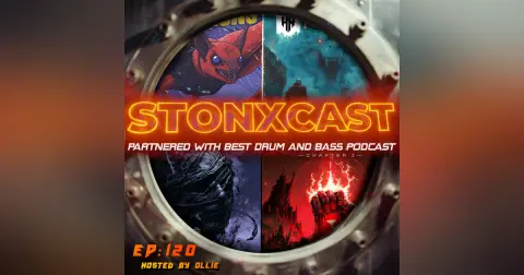 Stonxcast EP:120 - Hosted By Ollie