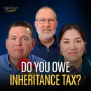 Inheritance Tax Questions Answered: The $15 Million Rule and Stepped-Up Basis