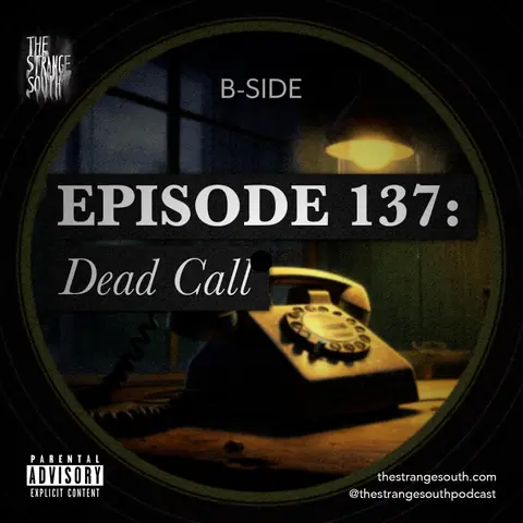 Episode 137B: Dead Call
