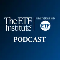 The ETF Institute Podcast