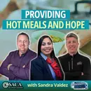 Providing Hot Meals and Hope Featuring Sandra Valdez: Episode 137