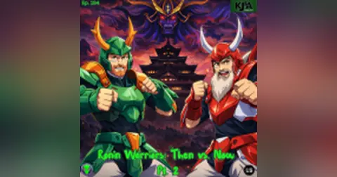 Episode 194: Ronin Warriors: Then vs Now
