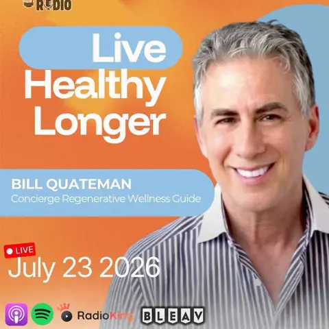 Bill Quateman on Regenerative Medicine and Longevity | 1,594